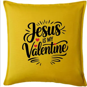 Polštář Jesus is my valentine - Polštář 50x50 - 50x50 - Pouze potah ( Žlutá )