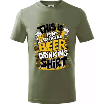 This Is My Official Drinking Shirt - chmel - Tričko dětské bavlněné - 122 cm/6 let ( Khaki )