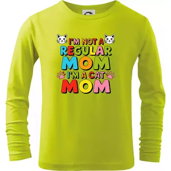 Dětská móda I'm not a regular mom I'm a cat mom - Triko dětské Long Sleeve - 146 cm/10 let ( Limetková )