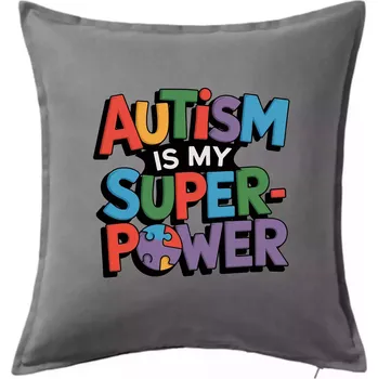 Polštář Autism is my superpower barevný - Polštář 50x50 - 50x50 - Včetně výplně ( Tmavě šedý melír )