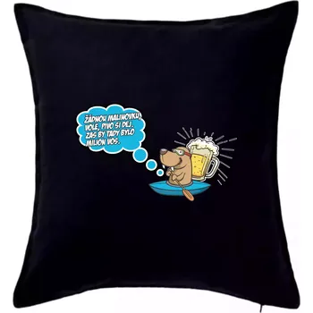 Polštář Žádnou malinovku, ale pivo - Polštář 50x50 - 50x50 - Pouze potah ( Černá )