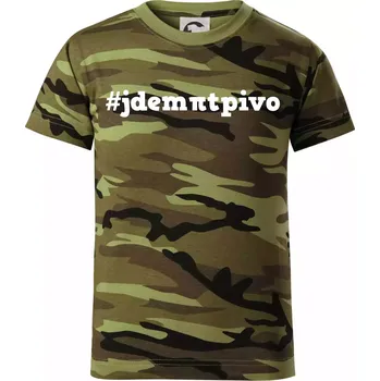 Jdem pít pivo - Dětské maskáčové triko - 122 cm/6 let ( Zelený maskáč )