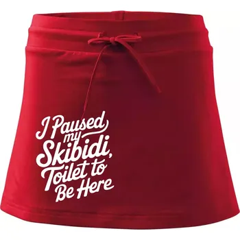 Dámská sukně I Paused My Skibidi Toilet to be Here - Sportovní sukně - two in one - XS ( Červená )