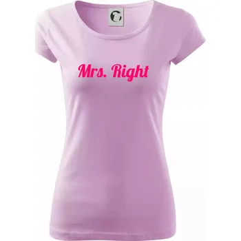 Dámské tričko Mrs Right - Dámské triko Pure - L ( Orchid )