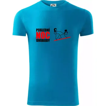 Pánské tričko Poslední noc - Viper FIT - Pánské zůžené tričko - S ( Světlý tyrkys )