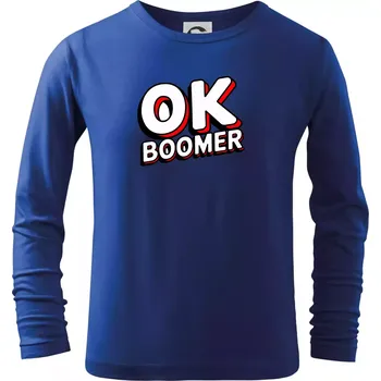 Chlapecké tričko Baby Boomers - OK boomer - Triko dětské Long Sleeve - 122 cm/6 let ( Královská modrá )