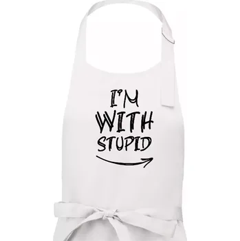 Kuchyňská zástěra Iam with stupid - Dámská zástěra na vaření - Univerzální velikost ( Bílá )