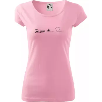 Dámské oblečení Srdce Já jsem vše - Dámské triko Pure - 2XL ( Růžová )