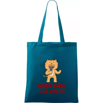 Nákupní taška Nebrečím, ale zpívám - Taška bavlněná - 42 x 38 cm ( Petrolejová )