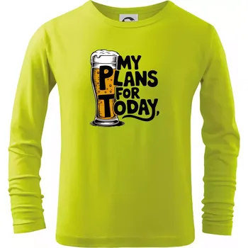 Chlapecké tričko Pivo - my plans for today - Triko dětské Long Sleeve - 122 cm/6 let ( Limetková )