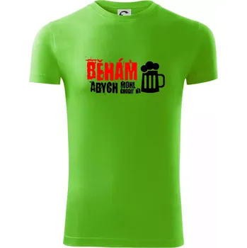Běhám abych mohl chodit na pivo - Viper FIT - Pánské zůžené tričko - 3XL ( Apple Green )