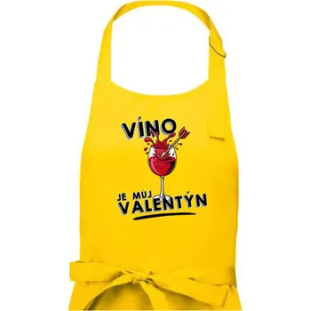 Kuchyňská zástěra Víno je můj valentýn - Dámská zástěra na vaření - Univerzální velikost ( Žlutá )