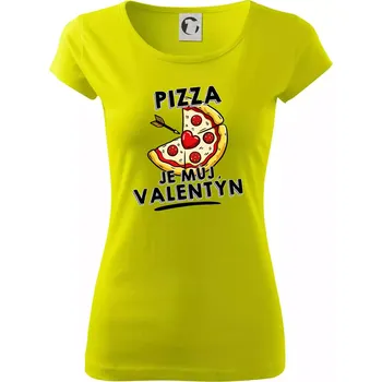 Pizza je můj Valentýn - Dámské triko Pure - XS ( Limetková )
