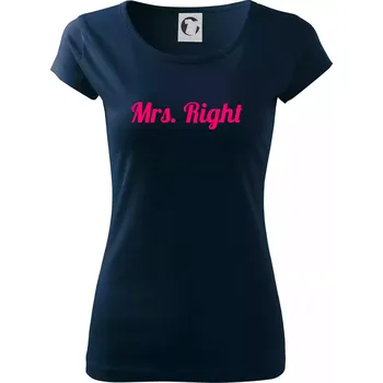 Dámské tričko Mrs Right - Dámské triko Pure - XL ( Námořní modrá (velmi tmavá - téměř černá) )