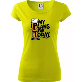 Pivo - my plans for today - Dámské triko Pure - S ( Limetková )