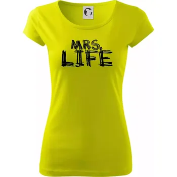 Mrs. Life - Dámské triko Pure - S ( Limetková )