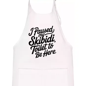 Kuchyňská zástěra I Paused My Skibidi Toilet to be Here - Dětská zástěra na vaření - Univerzální velikost ( Bílá )