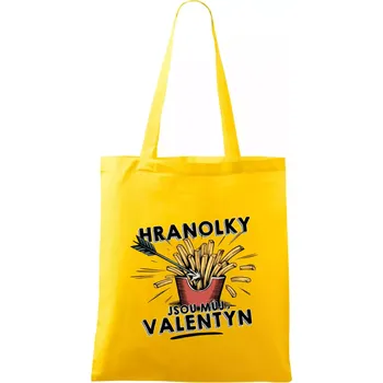 Hranolky jsou můj Valentýn - Taška bavlněná - 42 x 38 cm ( Žlutá )