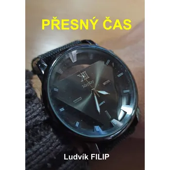 Kniha Přesný čas - Ludvík Filip (E-Kniha)