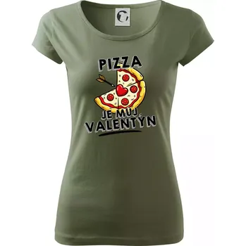 Dámské tričko Pizza je můj Valentýn - Dámské triko Pure - XL ( Khaki )