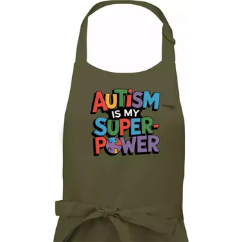 Kuchyňská zástěra Autism is my superpower barevný - Dámská zástěra na vaření - Univerzální velikost ( Khaki )