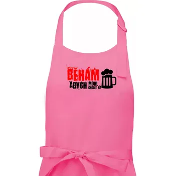Kuchyňská zástěra Běhám abych mohl chodit na pivo - Pánská zástěra na vaření - Univerzální velikost ( Růžová )