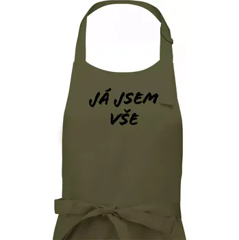 Kuchyňská zástěra Nápis Já jsem vše! - Dámská zástěra na vaření - Univerzální velikost ( Khaki )