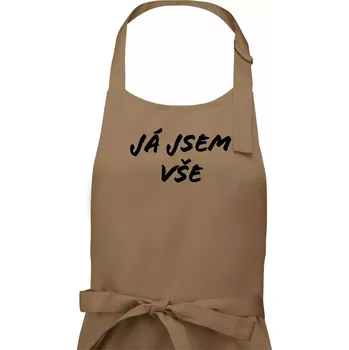 Kuchyňská zástěra Nápis Já jsem vše! - Dámská zástěra na vaření - Univerzální velikost ( Cappuccino )