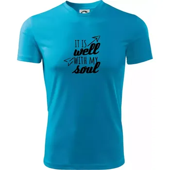 Pánské tričko It is well with my soul - Pánské triko Fantasy sportovní (dresovina) - L ( Světlý tyrkys )