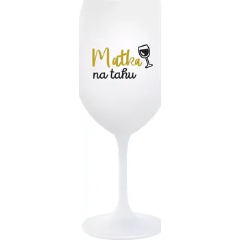Sklenice MATKA NA TAHU - bílá sklenice na víno 350 ml