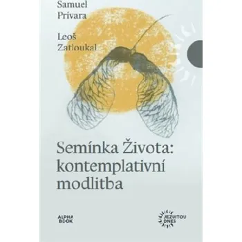 Semínka Života - Leoš Zatloukal, Samuel Privara