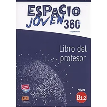 Španělský jazyk Espacio joven 360 B1.2 - Libro del profesor