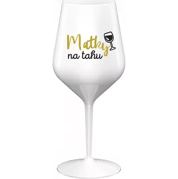 Sklenice MATKY NA TAHU - bílá nerozbitná sklenice na víno 470 ml