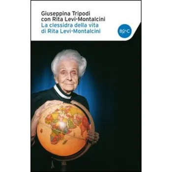 Cizojazyčná kniha La clessidra della vita di Rita Levi-Montalcini – Rita Levi-Montalcini,Giuseppina Tripodi (IT)