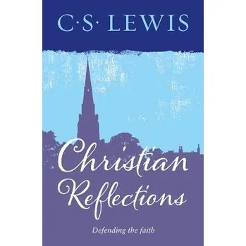 Cizojazyčná kniha Christian Reflections - Lewis, C. S.