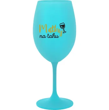 Sklenice MATKY NA TAHU - tyrkysová sklenice na víno 350 ml