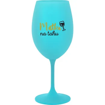 Sklenice MATKA NA TAHU - tyrkysová sklenice na víno 350 ml