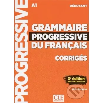 Francouzský jazyk Grammaire progressive du francais Débutant Livret de corrigés - MacMillan MacMillan