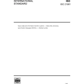 Technika ISO 21961:2003-Space data and information transfer systems — Data entity dictionary specification language (DEDSL) — Abstract syntax