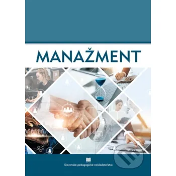 Kniha Manažment pre obchodné akadémie a SOŠ - Jozef Papula, Emília Papulová Slovenské pedagogické nakladateľstvo - Mladé letá