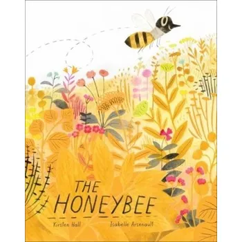 Umění The Honeybee - Hall, Kirsten [EN] (2018, Vázaná, Simon & Schuster)