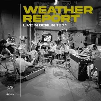 Zahraniční hudba 2LP Weather Report: Live In Berlin 1971 CLR | LTD 2025 Coloured Black & White Splatter 180g Vinyl Limited Edition