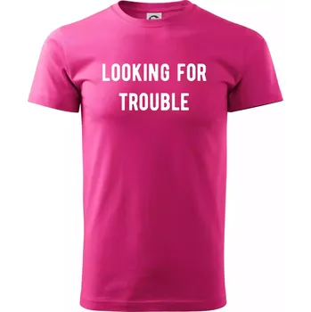 Párové triko - Looking for trouble - Klasické pánské triko vyšší gramáže - XL ( Purpurová )