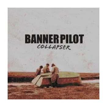 Zahraniční hudba LP Banner Pilot: Collapser 2009