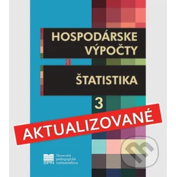 Kniha Hospodárske výpočty a štatistika pre 3. ročník OA - Daniela Skladanová, Jozef Zelenák Slovenské pedagogické nakladateľstvo - Mladé letá