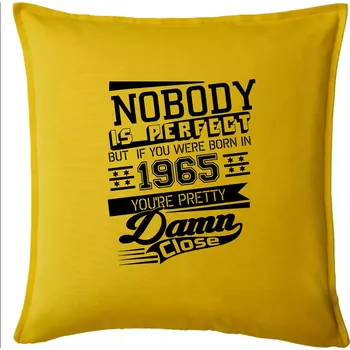 Polštář Nobody is perfect - 1965 - Polštář 50x50 - 50x50 - Pouze potah ( Žlutá )
