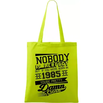 Nobody is perfect - 1985 - Taška bavlněná - 42 x 38 cm ( Limetková )