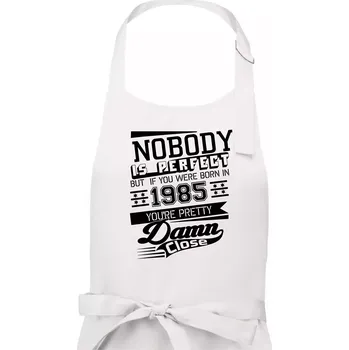 Kuchyňská zástěra Nobody is perfect - 1985 - Dámská zástěra na vaření - Univerzální velikost ( Bílá )