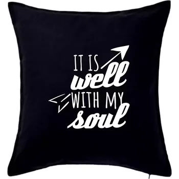 Polštář It is well with my soul - Polštář 50x50 - 50x50 - Pouze potah ( Černá )