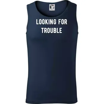 Párové triko - Looking for trouble - Tílko pánské Core - 2XL ( Námořní modrá (velmi tmavá - téměř černá) )